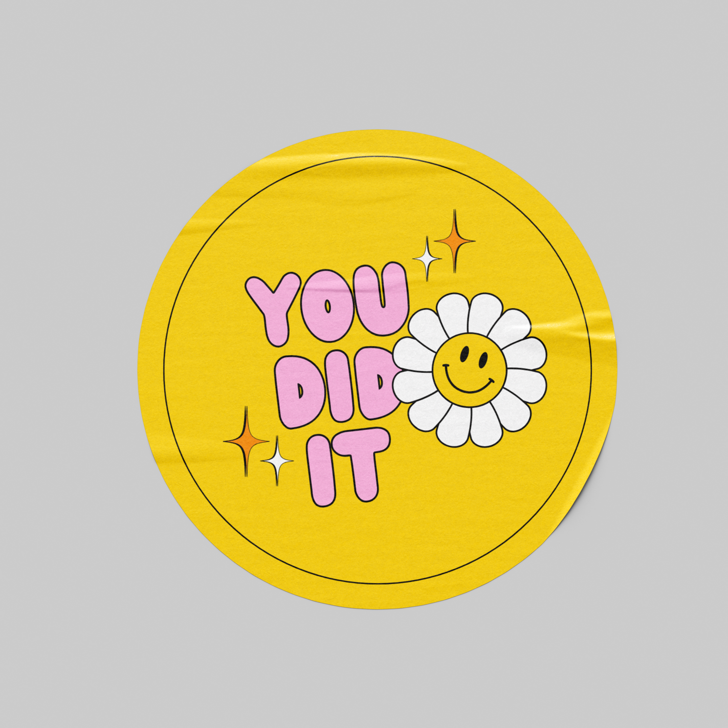 “You Did It” Daisy Sticker – 3x3” Kiss-Cut Vinyl