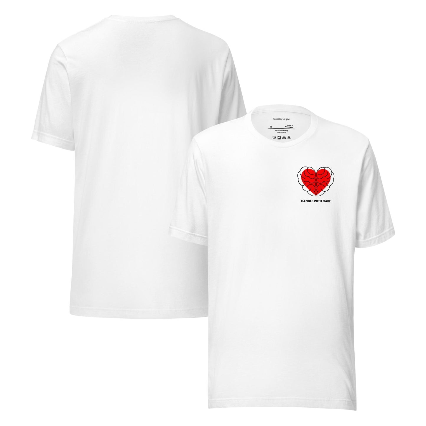 Handle with Care Heart Brain Unisex T-Shirt