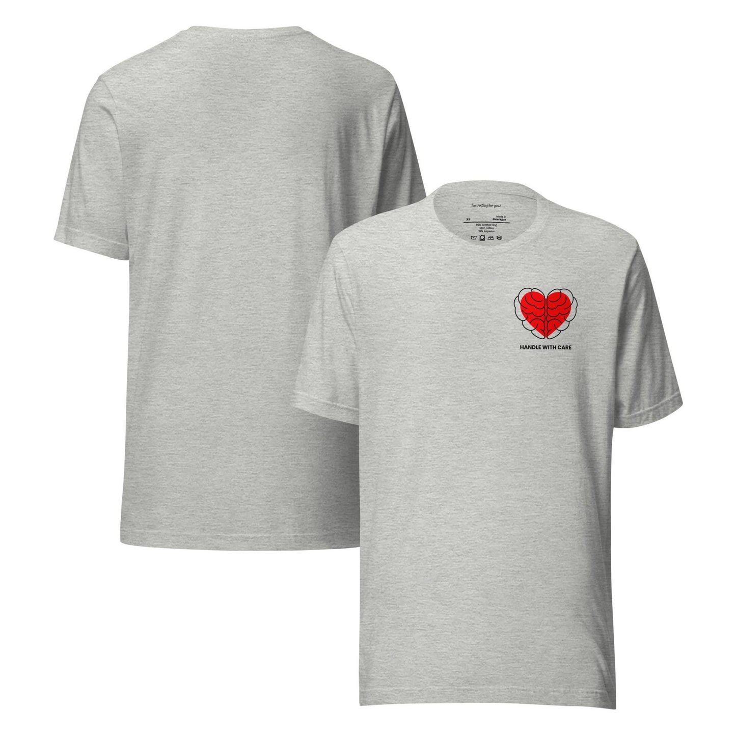 Handle with Care Heart Brain Unisex T-Shirt