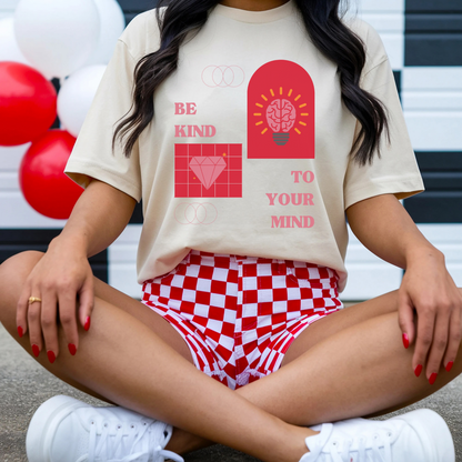 Be Kind to Your Mind T-Shirt – Mental Health Awareness Tee