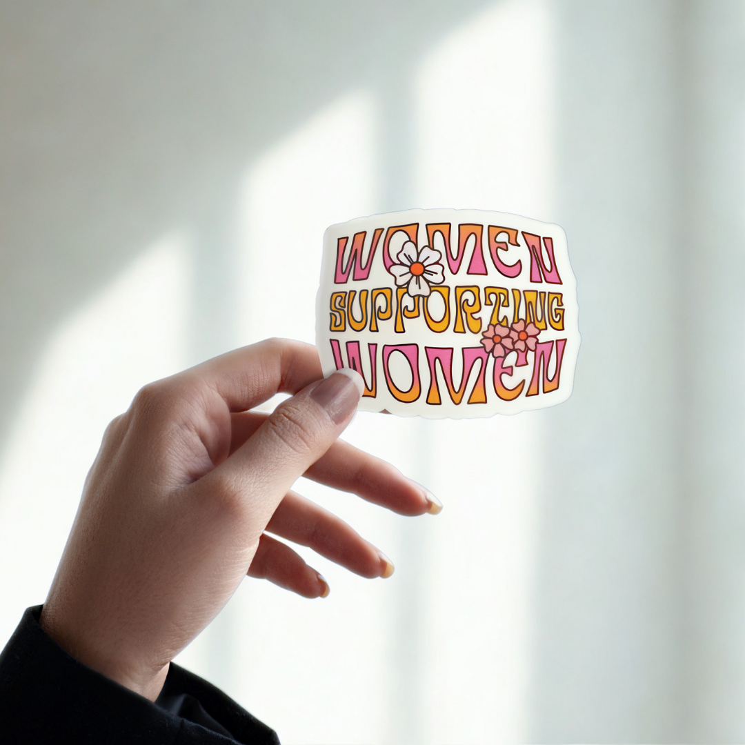 Women Supporting Women Sticker – Retro Feminist Vinyl Decal | Empowerment Gift for Friends | Flower Power Girl Gang Mental Health Sticker