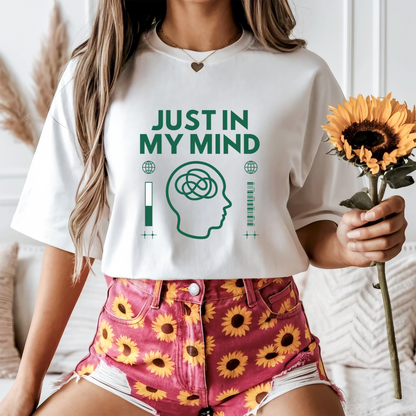 Just In My Mind Tee – Minimalist Mental Health Unisex Shirt