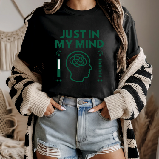 Just In My Mind Tee – Minimalist Mental Health Unisex Shirt